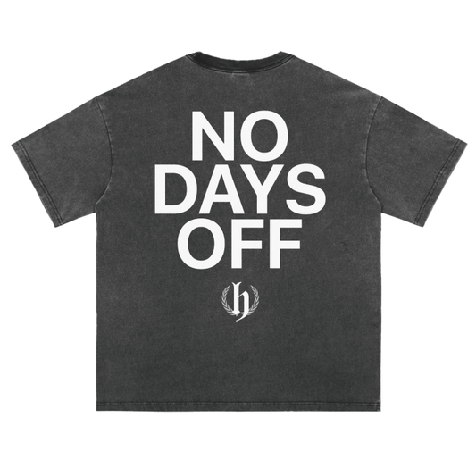 'NO DAYS OFF' Vintage Tee
